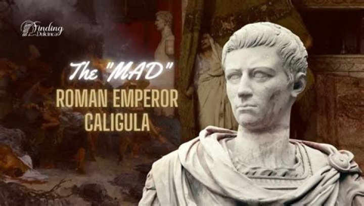 The Story Of Emperor Caligula, Ancient Rome's Most Infamous Leader