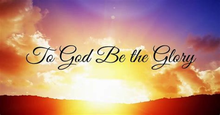 To God Be the Glory